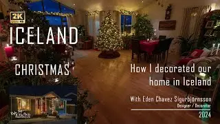 Eden&rsquo;s Christmas home decoration in Iceland 2024 │ Part 198