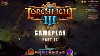 Torchlight 3 | Gameplay part 12, Dusk Mage