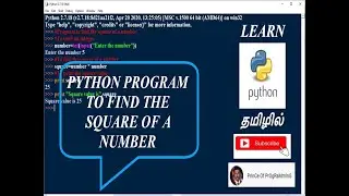 PYTHON PROGRAM TO FIND THE SQUARE OF A NUMBER