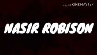Nasir Robinson Intro 2018