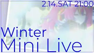 【歌】人類救済ウィンターミニライブ！！！！！！！！ #NEONLIVE