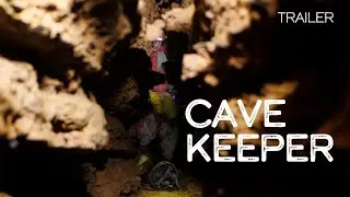Cave Keeper: Preserving the Shadows | Official Trailer (2022)