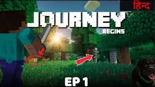 A New Journey | Minecraft Survival Episode 1..