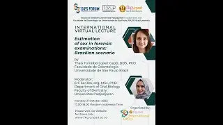 International Virtual Lecture : Estimation of Sex in Forensic Examinations: Brazilian Scenario