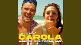 Carola Armes Deutschland (feat. Carola)