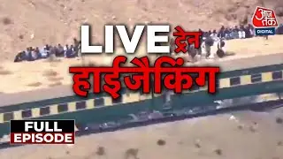 Vardaat Full Episode: Pakistan में बलूच उग्रवादियों ने Jaffar Express Train को किया Hijack | BLA