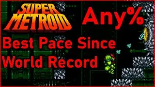 Super Metroid - Any% WR Grind 2025/2026 - Best Pace 12/19/2025