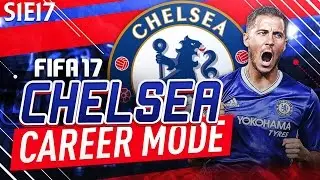 CAN WE WIN THE PREMIER LEAGUE?! | FIFA 17: Chelsea Career Mode - S1E17