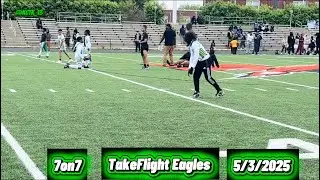 11u TakeFlight Eagles 7on7 5/3/2025