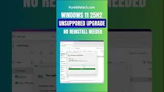 Windows 11 25H2: обновление с неподдерживаемого ПК (24H2) &mdash; без переустановки и дополнительных ин...