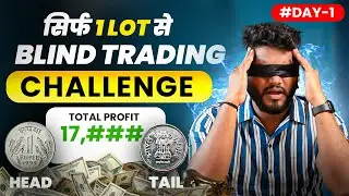 Blind Option Trading Challenge | Day 1 🔥