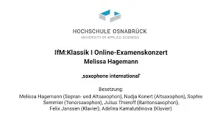 IfM:Klassik I Online-Examenskonzert Melissa Hagemann (Saxophon)