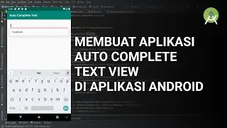 Cara Membuat AutoCompleteTextView di Aplikasi Android