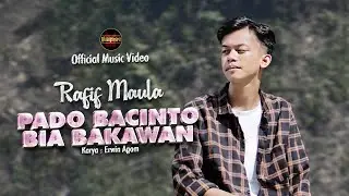 Rafif Maula - Pado Bacinto Bia Bakawan (Official Music Video)