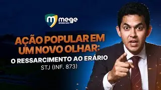 STJ (Inf. 873): Ação popular e um novo olhar sobre o ressarcimento ao erário | MEGE Informativos