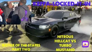 BATTLE OF THE STATES GRUDGE RACE EVENT | HOSTED BY KEFFA LOCKED IT IN | PART TWO | BIG SIDE BETS!!!!