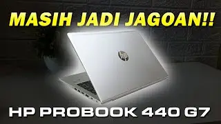 LAPTOP SECOND JAGOAN 2025! REVIEW HP PROBOOK 440 G7 CORE I7-10510U RAM 8GB SSD 256GB