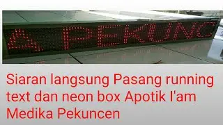 CARA PASANG RUNNING TEXT DAN NEON BOX