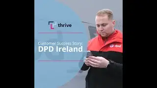 DPD Ireland's Thrive Employee App Success Story