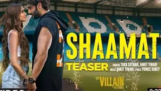 Shaamat (Teaser) - Ek Villain Returns | John,Disha,Arjun,Tara |Ankit,Prince, Mohit, Ektaa| Bhushan K