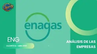 Episodio 2 3T: Enagas $ENG (An&aacute;lisis de las empresas)