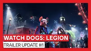 Watch Dogs: Legion &ndash; Trailer Update #1