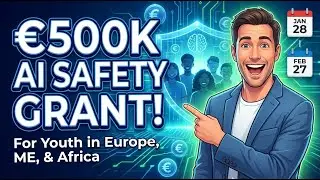 &euro;500K Grant for AI Youth Safety in Europe, Middle East & Africa &mdash; Apply Jan 28&ndash;Feb 27, 2026