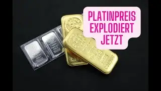 Platinpreis explodiert ... und kann noch wesentlich h&ouml;her steigen