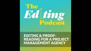 Editing and proofreading for a project management agency