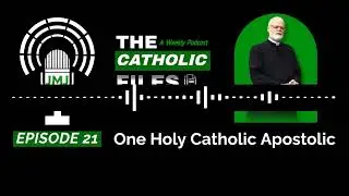 The Catholic Files: 
