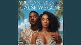 You Can Miss Us Cause We Gone Winter mix