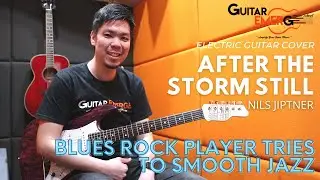Nils Jiptner - After The Storm Still (GE Teacher Cover)
