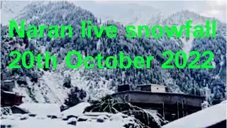 live snowfall in Naran/ latest update naran 20th October 2022 #naranlatest  #healthylife&vlogs