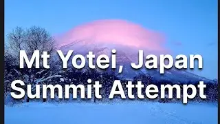 Mt Yotei, Hokkaido, Japan Summit Ski Attempt.
