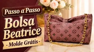 PAP BOLSA BEATRICE - MOLDELAGEM GRATUITA 🎁