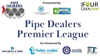 PIPE DEALERS  PREMIER LEAGUE | SEASON - 4 | 2026