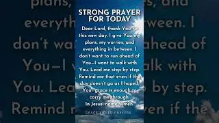Strong #christianprayer #prayer #jesuslovesyou #love #amen #gospel #prayerfortoday #prayer #faith