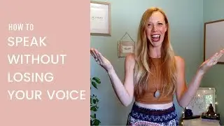 How to Speak Without Losing Your Voice