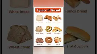 Types of bread #bread #healthyfood #foodviralvideo #foodlover #advancedenglish #ieltsenglish