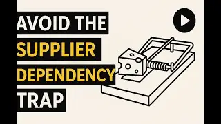 Are You Trapped by Your Supplier? | The Supplier Dependency Risk No One Talks About