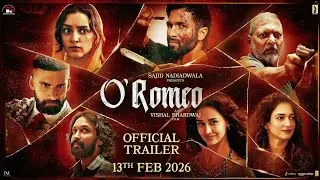 O' Romeo Full Movie 2026 | Shahid Kapoor, Triptii Dimri, Nana Patekar | Vishal Bhardwaj