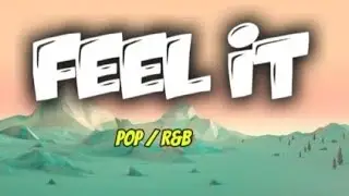 Feel It | EDM, Hip-Hop, Afrobeat, Rock | New English Song 2026