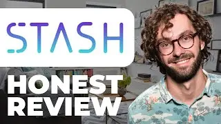 Stash for Investing Honest Review - Watch Before Using