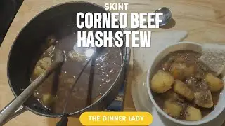 SKINT CORNED BEEF HASH STEW