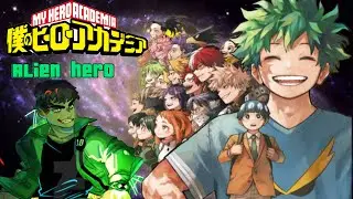 Ben 10 - alien hero en My hero academia parte 3 ( Ben x Uraraka)
