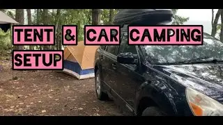 Tent & Car Camp Setup in British Columbia 🌲 🏕️ 