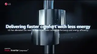 LG Core Technology &ndash; DUAL Inverter
