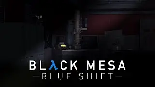 Black Mesa Blue Shift | Audiolog Showcase