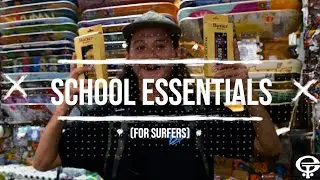 School Essentials FOR SURFERS