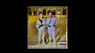 SOOSKA (M8Z) X REDAX - APPEL (AUDIO OFFICIEL)